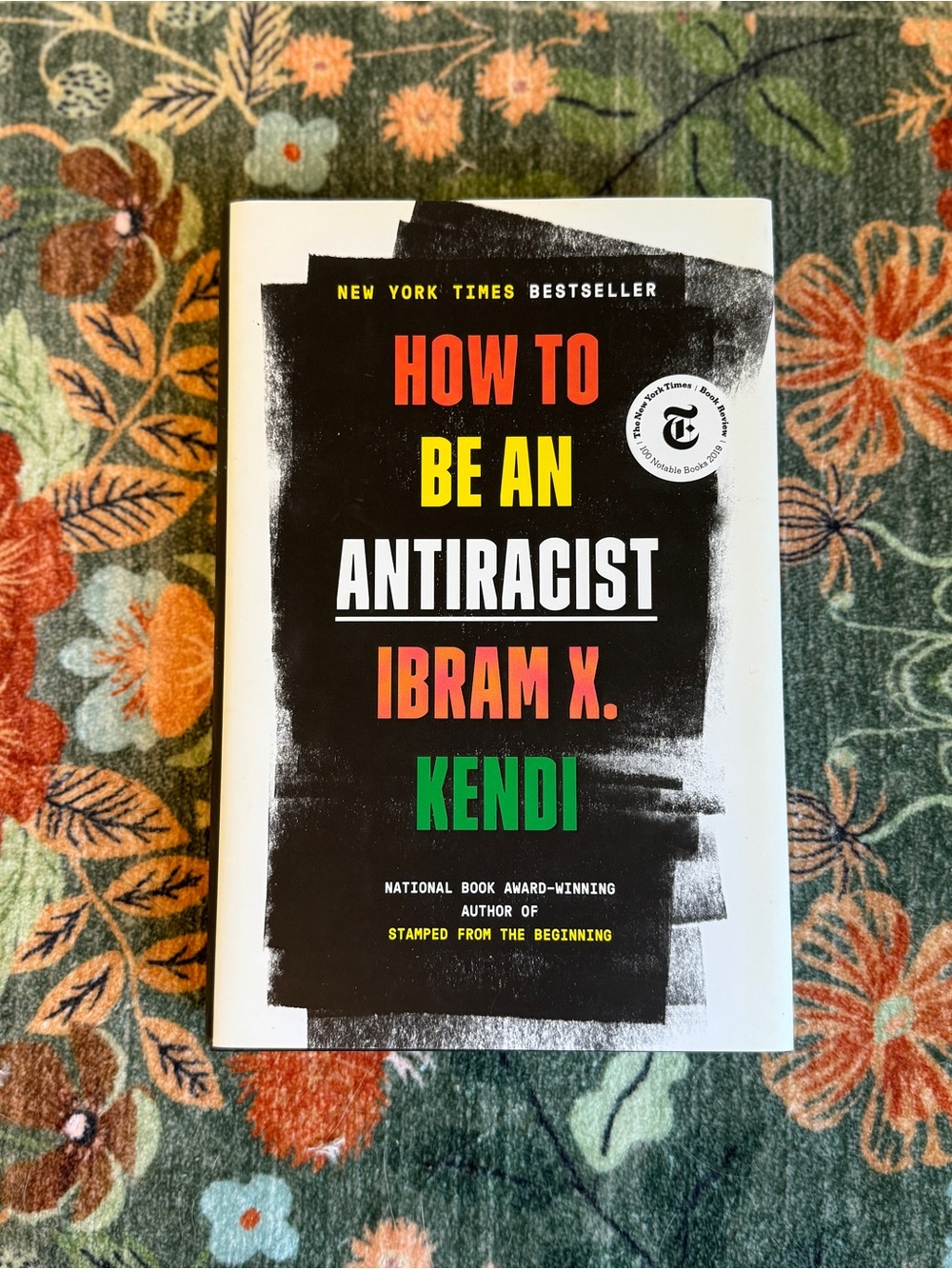 How to Be an Antiracist by Ibram X. kendi